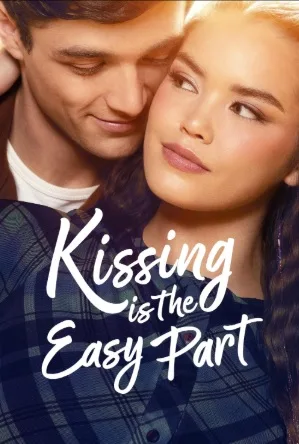 Kissing Is the Easy Part (2026)