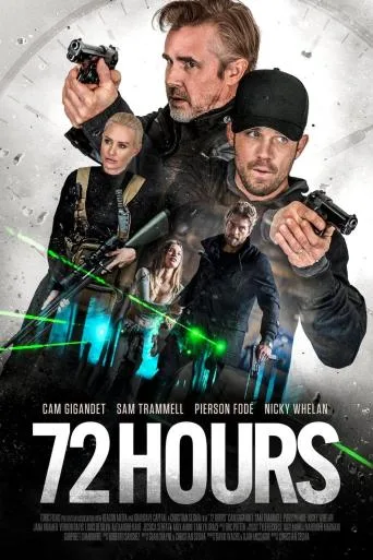 72 Hours – 72 de ore (2024)
