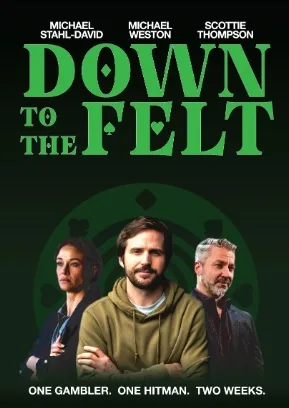 Down to the Felt (2025)
