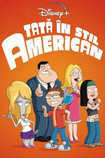American Dad! – Tată în stil american 2005 online subtitrat