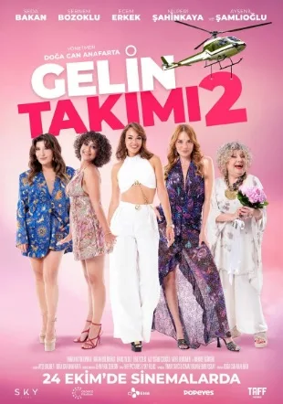 Gelin Takimi 2 – Bride Squad 2 2025 online subtitrat