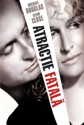 Fatal Attraction – Atracție fatală 1987 online subtitrat