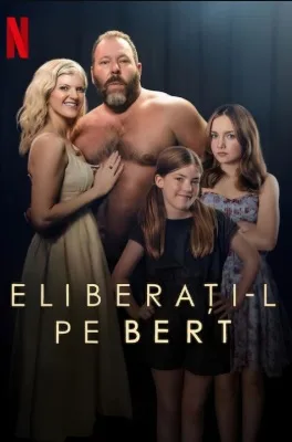 Eliberaţi-l pe Bert 2026 online subtitrat