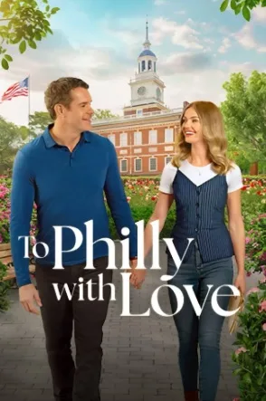 To Philly with Love 2026 online subtitrat