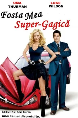 Fosta mea Super-Gagică 2006 online subtitrat