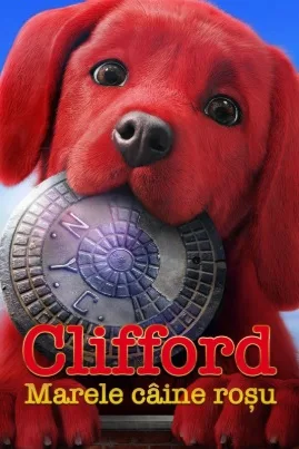 Clifford: Marele câine roșu online subtitrat