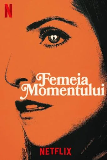 Femeia momentului (2023)
