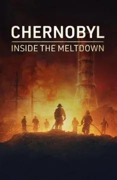 Chernobyl: Inside the Meltdown