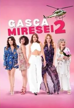 Gașca miresei 2 (2025)