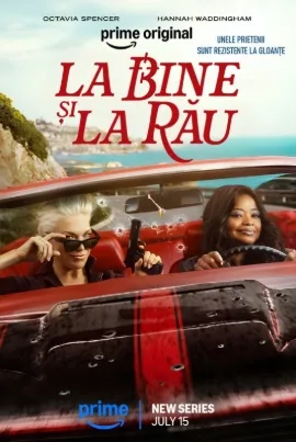 La bine și la rău