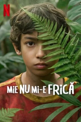 Mie nu mi-e frică
