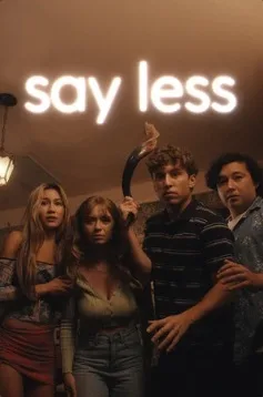 Say Less (2025)