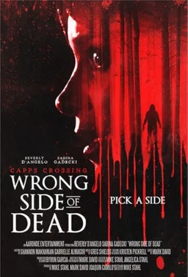 Capps Crossing: Wrong Side of Dead (2026)