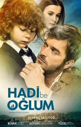 Hadi Be Oglum – Fiul meu (2018)