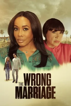 The Wrong Marriage (2025)