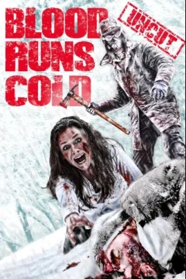 Blood Runs Cold (2011)