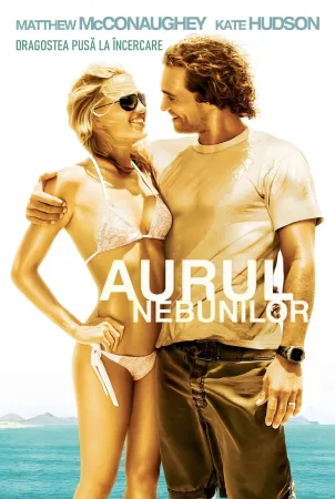 Fool’s Gold – Aurul nebunilor (2008)