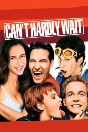 Can’t Hardly Wait – Viață de liceu (1998)