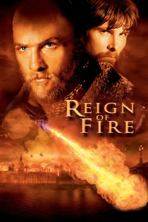 Reign of Fire – Regatul de Foc (2002)