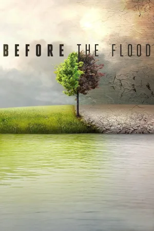 Before the Flood – Înainte de potop (2016)