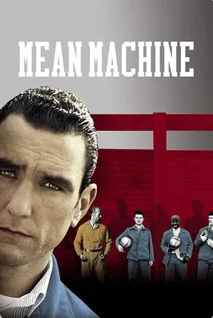 Mean Machine – Un meci pe cinste (2001)