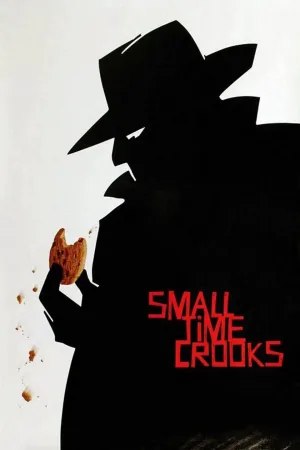 Small Time Crooks – Escroci de mâna a doua (2000)