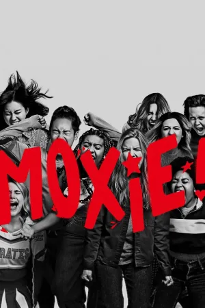 Moxie – Tupeu (2021)