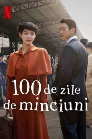 100 de zile de minciuni (2026)