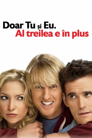 Doar tu și eu. Al treilea e în plus (2006)