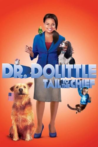 Dr. Dolittle 4 (Dr. Dolittle: Tail to the Chief) (2008)