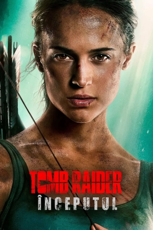 Tomb Raider Inceputul (2018)